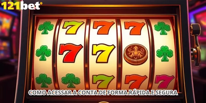 Como acessar a conta de forma rápida e segura
